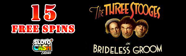 15 Free Spins On The Three Stooges Brideless Groom RTG Slot