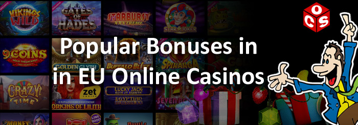 Types of Bonuses in Euro Online Casinos